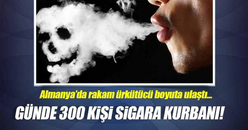 Günde 300 kişi sigara kurbanı