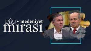 Medeniyet Mirası