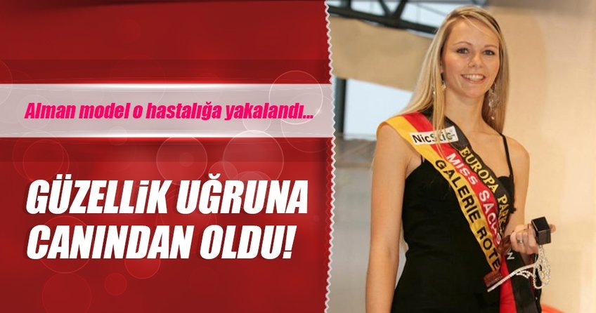 Güzellik uğruna canından oldu