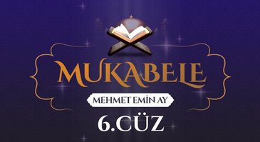 Mukabele - 6. Cüz