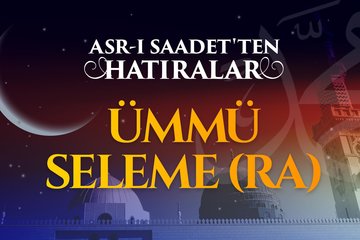 8. Bölüm - Ümmü Seleme r.anha