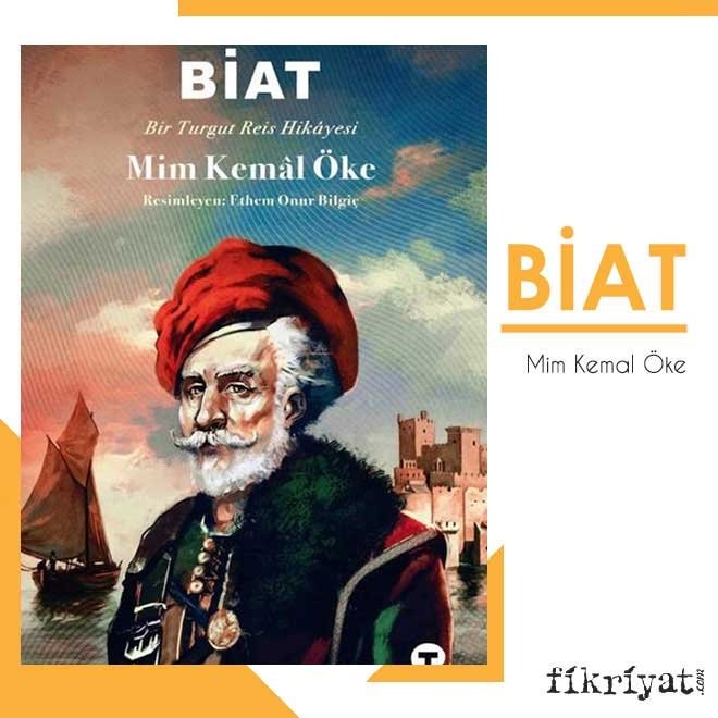 Biat Bir Turgut Reis Hikâyesi - Mim Kemal Öke