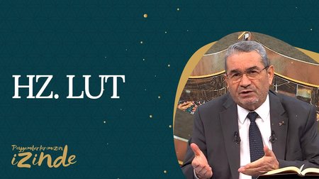 Hz. Lut (AS) I Peygamberlerimizin İzinden
