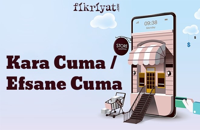 Kara Cuma / Efsane Cuma