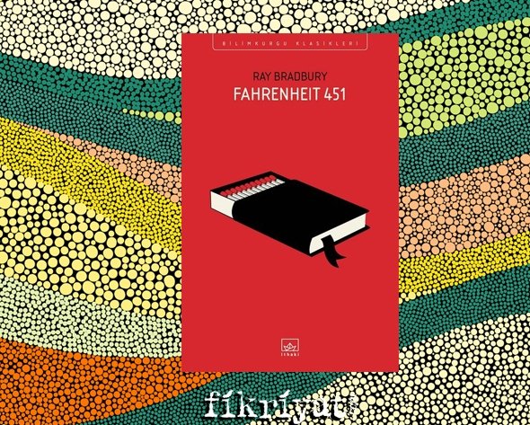 Fahrenheit 451 - Ray Bradbury