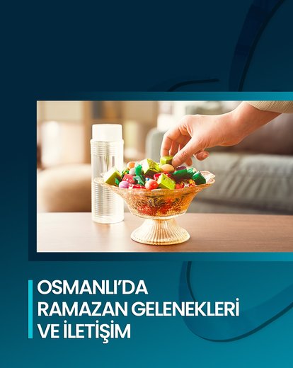 Osmanlı’da Ramazan Gelenekleri