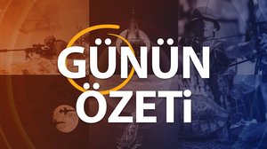 Günün Özeti