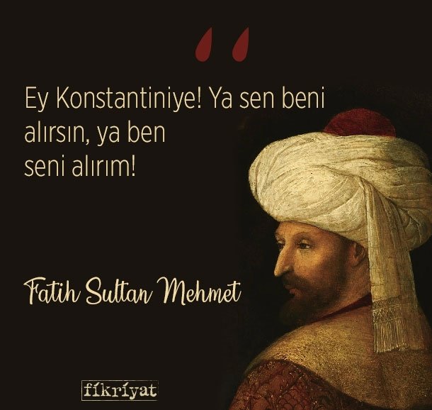 fatih sultan mehmet in 20 unutulmaz sozu galeri fikriyat gazetesi