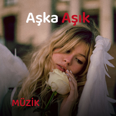 Aşka Aşık