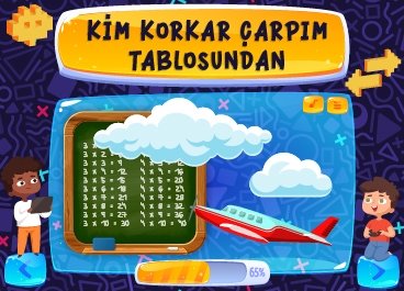 KİM KORKAR ÇARPIM TABLOSUNDAN!