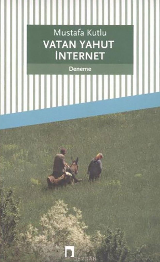 Vatan yahut İnternet