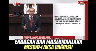 Erdoğan: Müslümanlara çağrım şu: Lütfen Kudüs’ü ziyaret edin