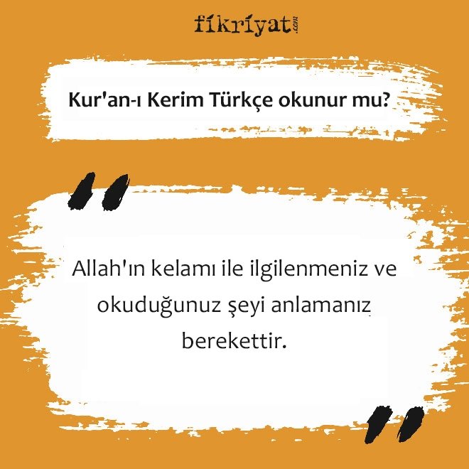 Kur’an-ı Kerim Türkçe okunur mu?