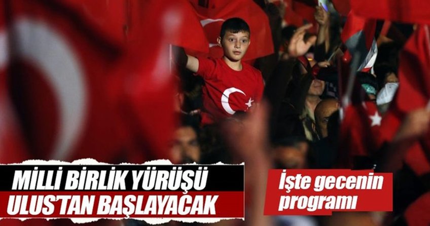 Milli Birlik Yürüşü Ulus’tan başlayacak