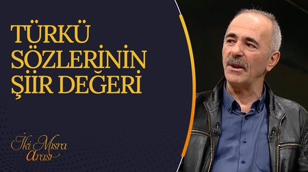 Türkü Sözlerinin Şiir Değeri I İki Mısra Arası