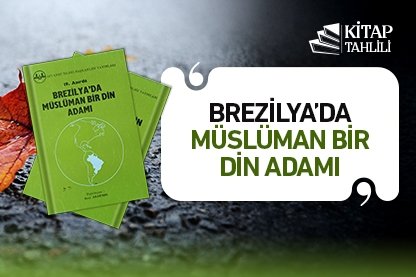 Brezilya’da Müslüman Bir Din Adamı