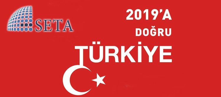 SETA’dan 2019’a doğru Türkiye paneli