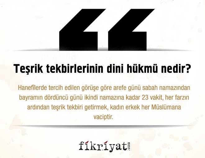 Teşrik tekbirlerinin dinî hükmü nedir, bu tekbirleri kimler ne zaman getirir?