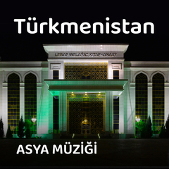 Türkmenistan Müzikleri