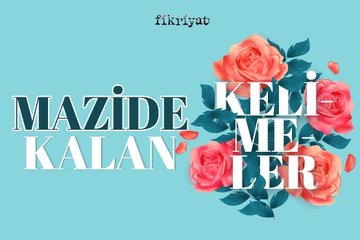 Mazide kalan kelimeler