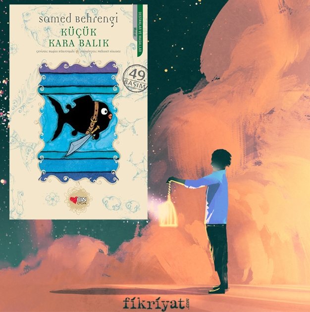 Küçük Kara Balık - Samed Behrengi