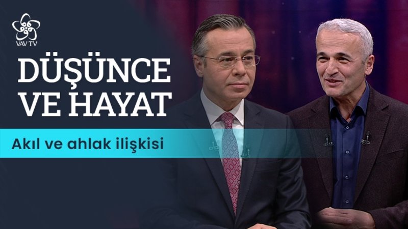 Düşünce ve Hayat - VAV TV