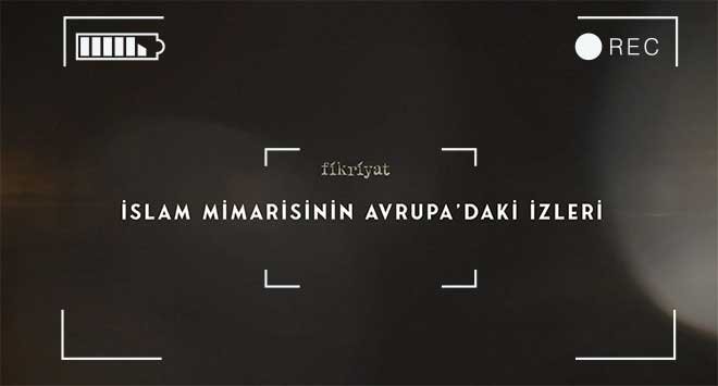 Neyin farkında olalım: İslam mimarisinin Avrupa’daki izleri