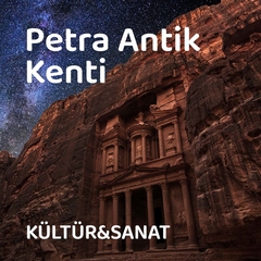 Petra'nın kurucusu olan Nebatilerin tarihi