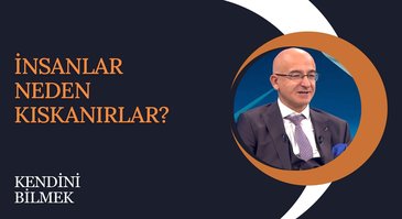 İnsanlar Neden Kıskanırlar? I Kendini Bilmek