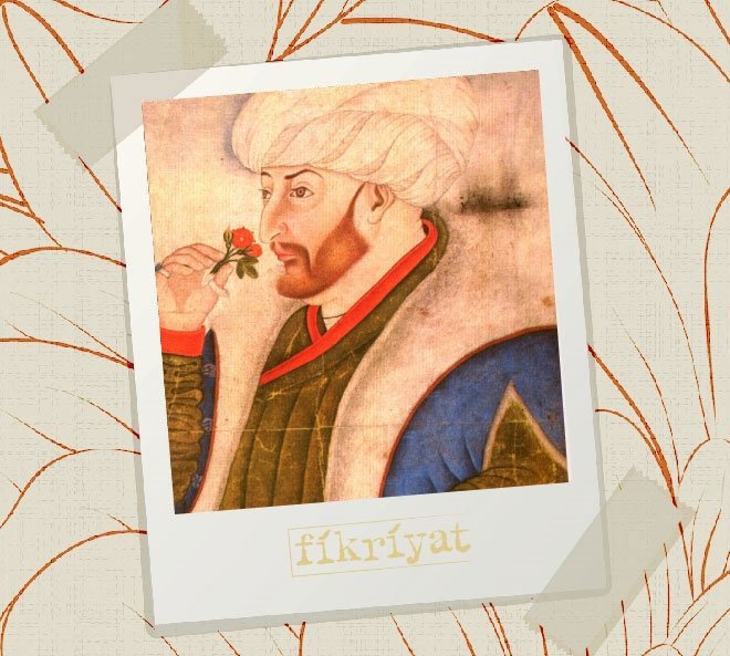 FATİH SULTAN MEHMED NEDEN GÜL KOKLUYORDU?