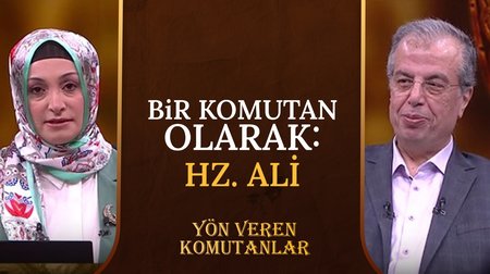 Bir Komutan Olarak Hz. Ali | Yön Veren Komutanlar