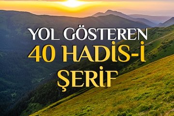 Yol gösteren 40 hadis-i şerif