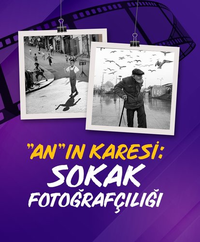 Anın karesi: Sokak fotoğrafçılığı