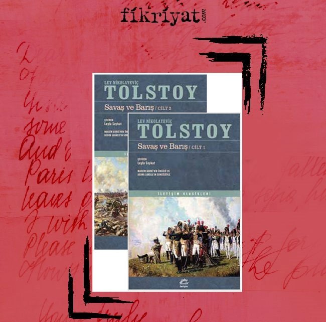 Savaş ve Barış -  Lev Nikolayeviç Tolstoy