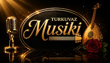 TURKUVAZ MUSİKİ