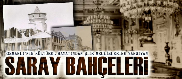 Osmanlı’nın kültürel hayatının parçası: Saray bahçeleri