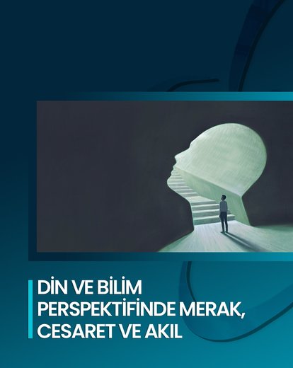 Merak, Cesaret ve Akıl