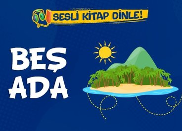 Beş Ada - Sesli Kitap Dinle!