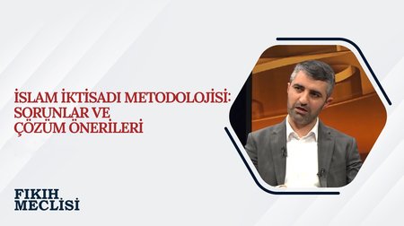 Fıkıh - İktisat İlişkisi | Fıkıh Meclisi