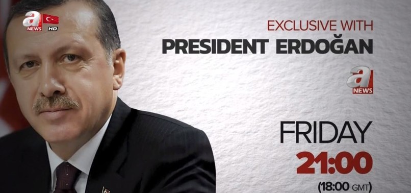 ERDOĞAN TO ANSWER QUESTIONS ON FOREIGN, DOMESTIC DEVELOPMENTS ON ANEWS SPECIAL BROADCAST