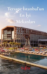 Tersane İstanbul'un En İyi Mekanları