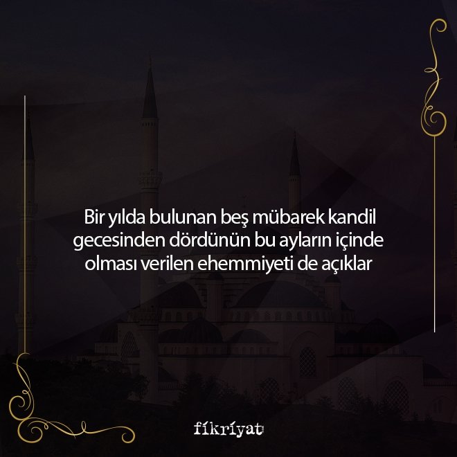 ÜÇ AYLARIN İÇİNDEKİ 4 ÖNEMLİ GECE