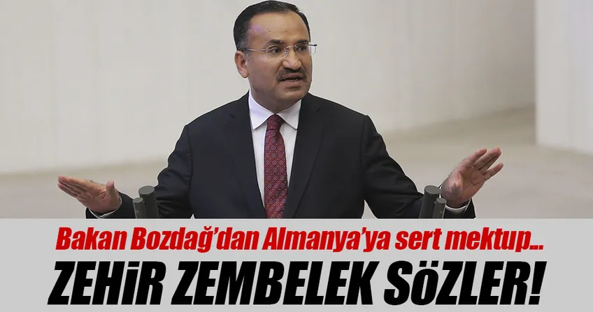 Bekir Bozdağ’dan Almanya’ya sert mektup