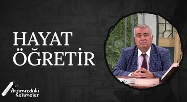 Hayat I Aramızdaki Kelimeler