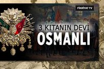 3 kıtanın devi Osmanlı