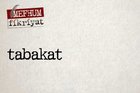İslâm sahasında tanınmış şahsiyetlerin biyografilerini konu edinen telif türü: Tabakat