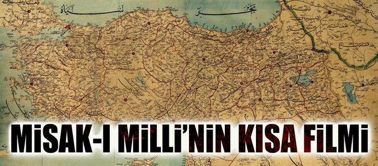Türk Tarih Kurumu Misak-ı Milli kısa filmi hazırladı