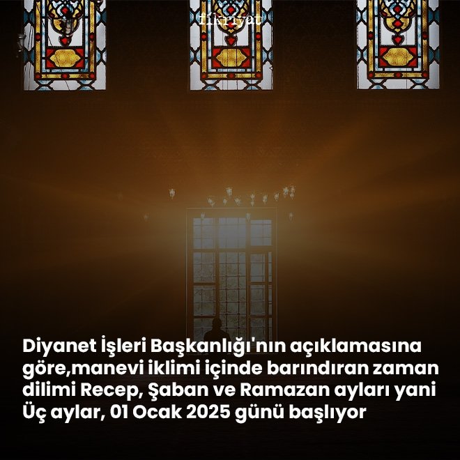Üç aylar ne zaman başlıyor 2025
