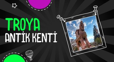 Troya Antik Kenti