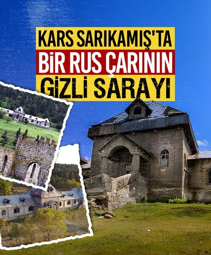 Kars Sarıkamış’taki Katerina Köşkü
